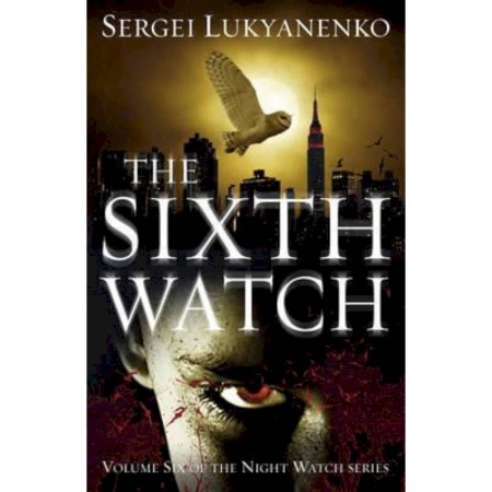 Чтение на английском языке, книга The Sixth Watch: Night Watch 6 купить по скидке