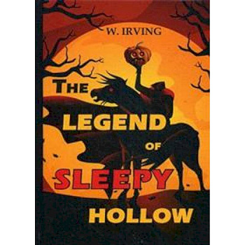 The Legend of Sleepy Hollow The Legend of Sleepy Hollow