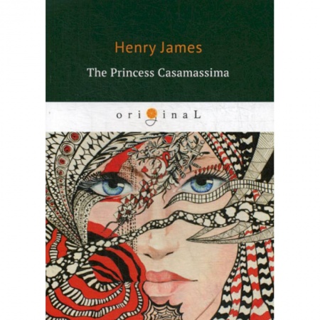Чтение на английском языке, книга The Princess Casamassima купить по скидке