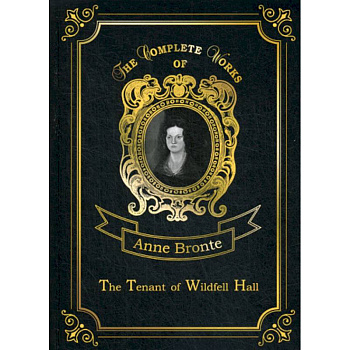 The Tenant of Wildfell Hall The Tenant of Wildfell Hall
