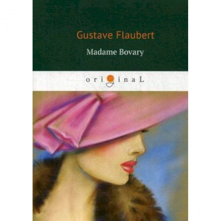 Домашнее чтение на французском языке, книга Madame Bovary = Мадам Бовари: роман на франц.яз. Flaubert G. купить по скидке