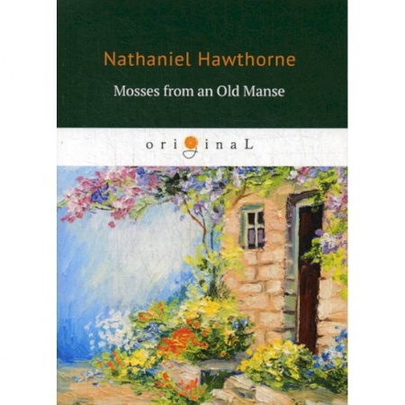Чтение на английском языке, книга Mosses from an Old Manse купить по скидке