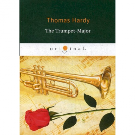 Чтение на английском языке, книга The Trumpet-Major купить по скидке
