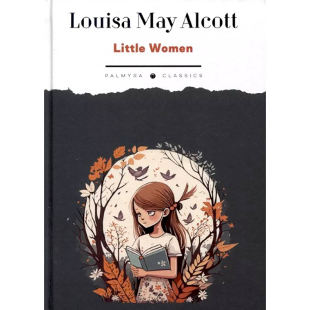 Чтение на английском языке, книга Little Women купить по скидке