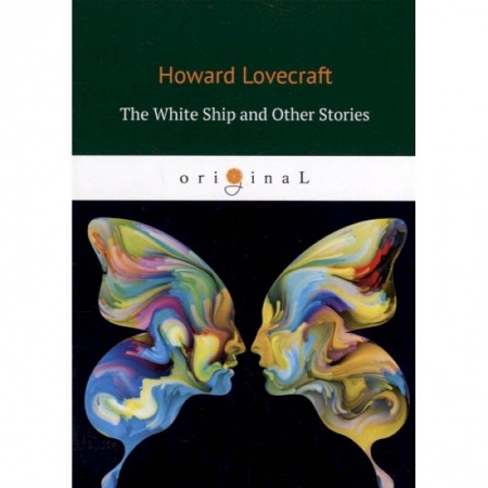 Чтение на английском языке, книга The White Ship and Other Stories купить по скидке