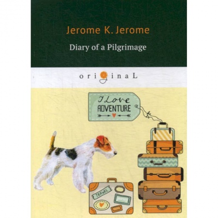 Чтение на английском языке, книга Diary of a Pilgrimage купить по скидке