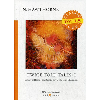 Twice-Told Tales I Twice-Told Tales I