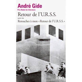 Retour de L'U.R.S.S. suivi de Retouches a Mon 'Retour Retour de L'U.R.S.S'