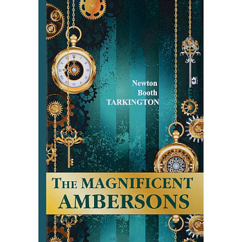 The Magnificent Ambersons The Magnificent Ambersons