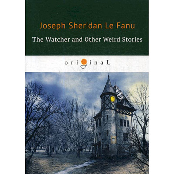 The Watcher and Other Weird Stories The Watcher and Other Weird Stories